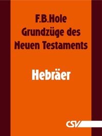 Produktbild: Grundz&uuml;ge des Neuen Testaments - Hebr&auml;er