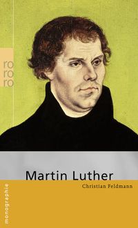 Bild vom Artikel Martin Luther vom Autor Christian Feldmann