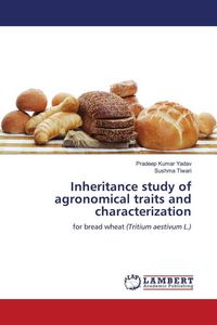 Produktbild: Inheritance study of agronomical traits and characterization