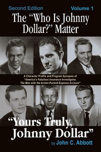 Produktbild: The "Who Is Johnny Dollar?" Matter Volume 1 (2nd Edition)
