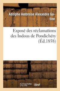 Produktbild: Expos&eacute; des r&eacute;clamations des Indous de Pondich&eacute;ry