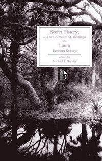 Produktbild: Sansay, L: Secret History; or, The Horrors of St. Domingo an