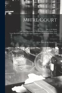 Produktbild: Mitre Court: a Tale of the Great City; 2