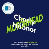 Produktbild: Charly H&uuml;bner &uuml;ber Mot&ouml;rhead