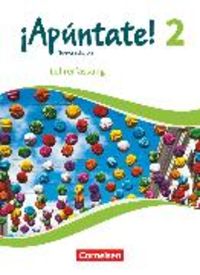 Produktbild: &iexcl;Ap&uacute;ntate! - Spanisch als 2. Fremdsprache - Ausgabe 2016 - Band 2