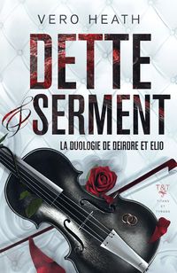 Produktbild: Dette et Serment : la duologie de Deirdre et Elio (Titans et Tyrans : les collections, #1)