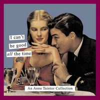 Produktbild: Taintor, A: I Can't be Good All the Time