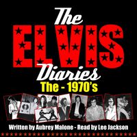 Produktbild: The Elvis Diaries - The 1970's