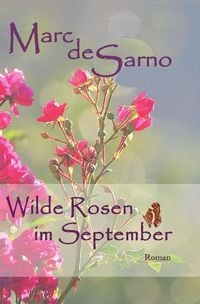 Produktbild: Wilde Rosen im September