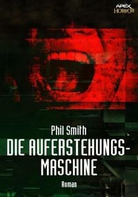 Produktbild: Die Auferstehungsmaschine