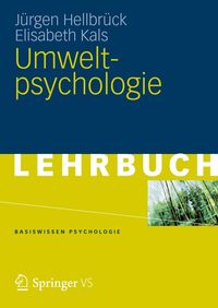 Bild vom Artikel Umweltpsychologie vom Autor Jürgen Hellbrück