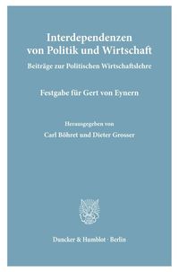 Produktbild: Interdependenzen von Politik und Wirtschaft.