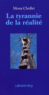 Produktbild: La Tyrannie de la r&eacute;alit&eacute;