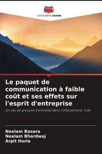Produktbild: Le paquet de communication &agrave; faible co&ucirc;t et ses effets sur l'esprit d'entreprise