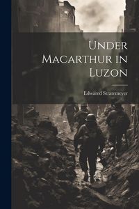 Produktbild: Under Macarthur in Luzon