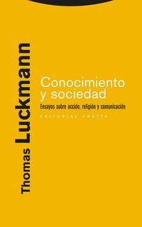 Produktbild: Conocimiento y sociedad : ensayos sobre acci&oacute;n, religi&oacute;n y comunicaci&oacute;n