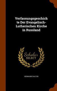 Produktbild: Verfassungsgeschichte Der Evangelisch-Lutherischen Kirche in Russland