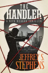 Produktbild: The Handler: A Nick Reagan Thriller