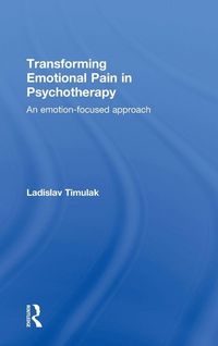 Produktbild: Transforming Emotional Pain in Psychotherapy