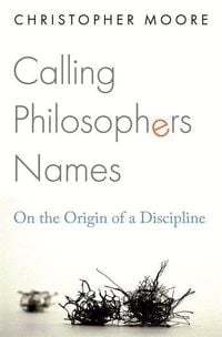 Produktbild: Moore, C: Calling Philosophers Names