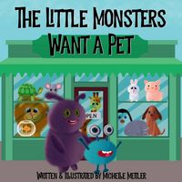 Produktbild: The Little Monsters Want a Pet
