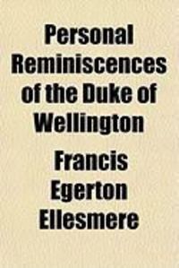 Produktbild: Personal Reminiscences of the Duke of Wellington
