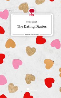Produktbild: The Dating Diaries. Life is a Story - story.one