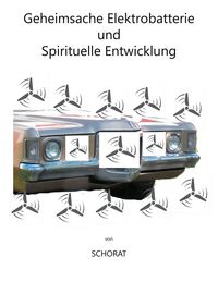 Produktbild: Geheimsache Elektrobatterie und Spirituelle Entwicklung
