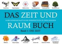 Produktbild: Das Zeit und Raum Buch - Band 1: die Zeit
