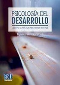 Produktbild: Psicolog&iacute;a del desarrollo : cuaderno de pr&aacute;cticas para futuros maestros