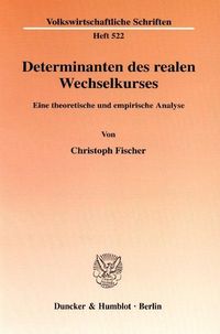 Produktbild: Determinanten des realen Wechselkurses.