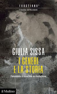 Produktbild: I generi e la storia. Femminile e maschile in rivoluzione