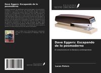 Produktbild: Dave Eggers: Escapando de lo posmoderno