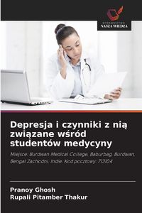 Produktbild: Depresja i czynniki z ni&iquest; zwi&iquest;zane w&iquest;r&oacute;d student&oacute;w medycyny