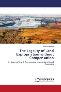 Produktbild: The Legality of Land Expropriation without Compensation