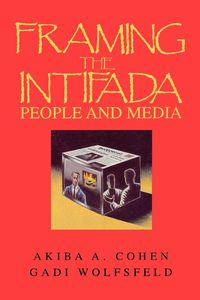 Produktbild: Framing the Intifada