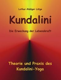 Produktbild: Kundalini - Die Erweckung der Lebenskraft