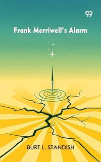 Produktbild: Frank Merriwell's Alarm