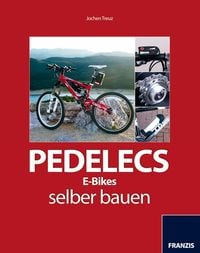 Produktbild: Pedelecs, E-Bikes selber bauen