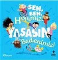 Produktbild: Sen, Ben, Hepimiz, Yasasin Bedenimiz