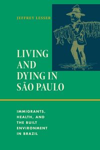 Produktbild: Living and Dying in S&atilde;o Paulo