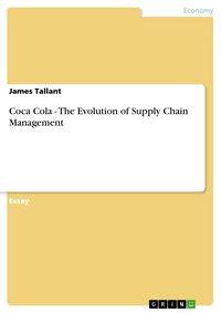 Produktbild: Coca Cola - The Evolution of Supply Chain Management