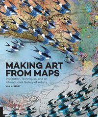 Produktbild: Making Art From Maps