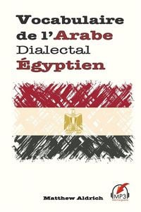 Produktbild: Vocabulaire de l'Arabe Dialectal &Eacute;gyptien