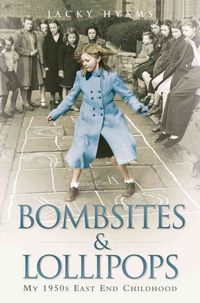 Produktbild: Hyams, J: Bombsites and Lollipops