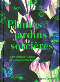 Produktbild: Plantes & jardins de sorci&egrave;res