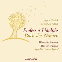 Bild vom Artikel Professor Udolphs Buch der Namen vom Autor Sebastian Fitzek