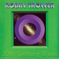 Produktbild: Trower, R: 20th Century Blues