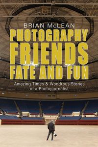 Produktbild: Photography, Friends, Fate, and Fun