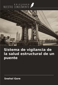 Produktbild: Sistema de vigilancia de la salud estructural de un puente